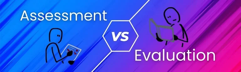 Assessment vs Evaluation